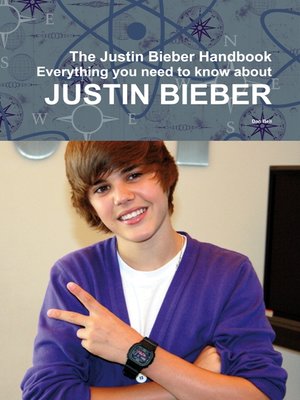 cover image of The Justin Bieber Handbook - Everything you need to know about Justin Bieber